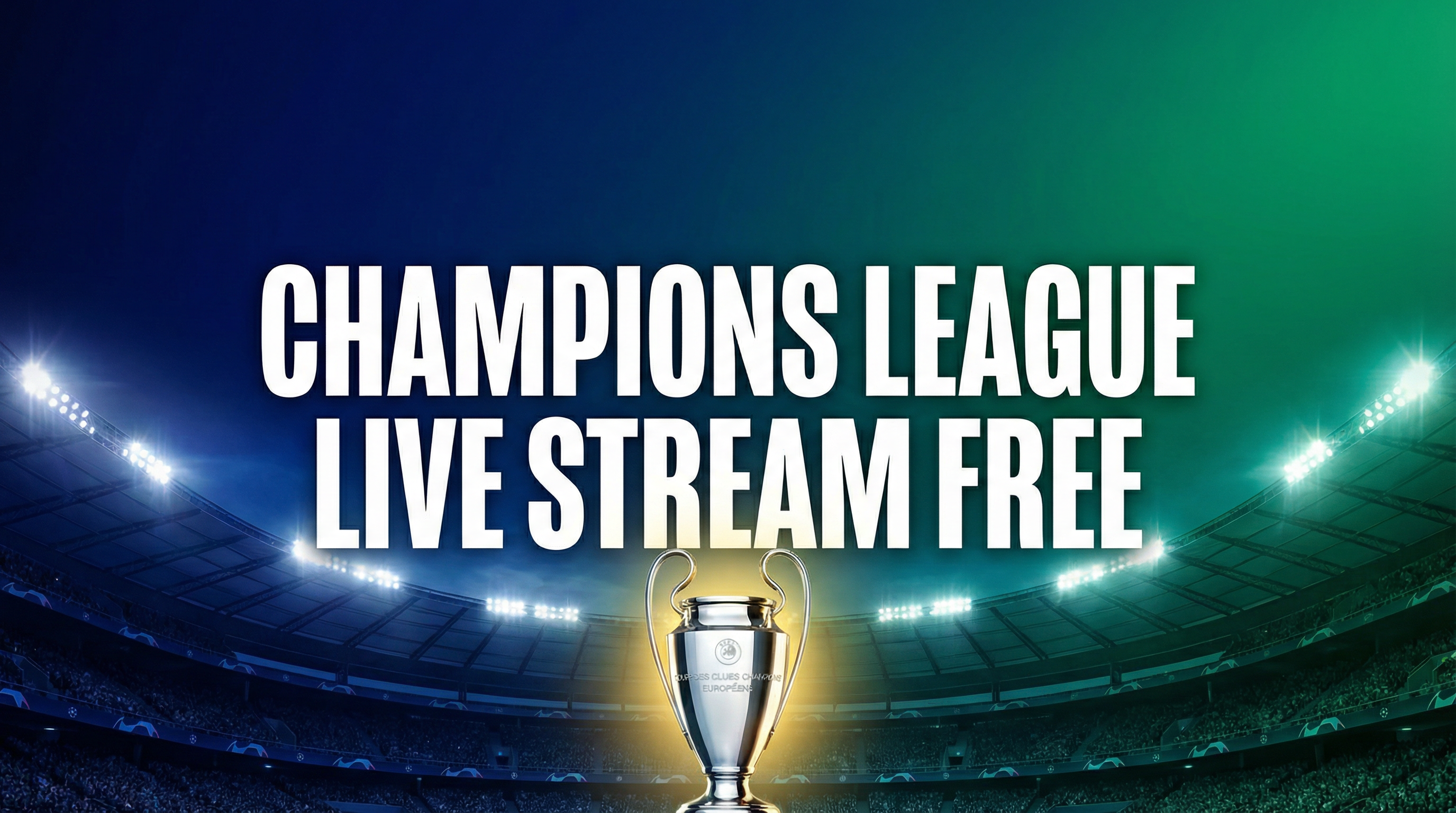 KooraLive EN Champions League Free Stream 2025-26