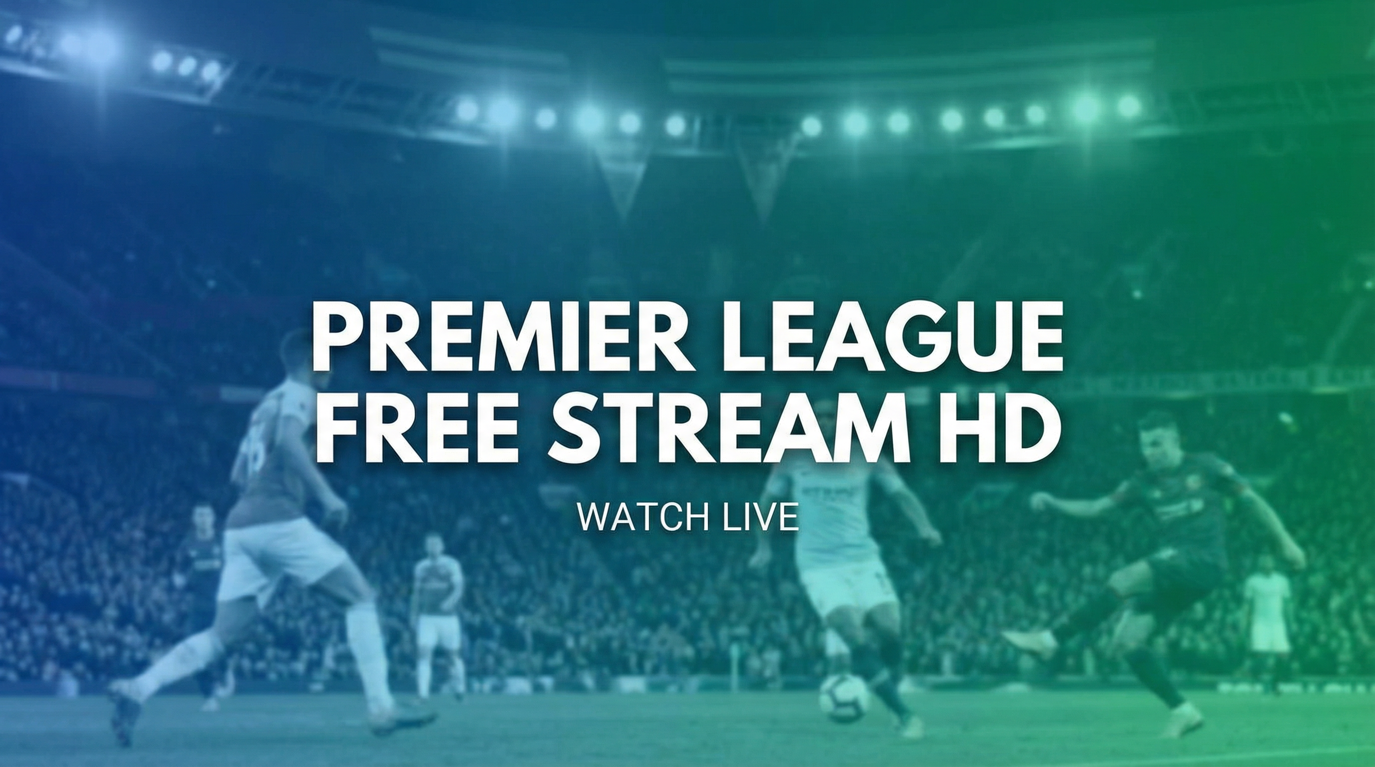 Premier League on KooraLive EN — Free HD Stream